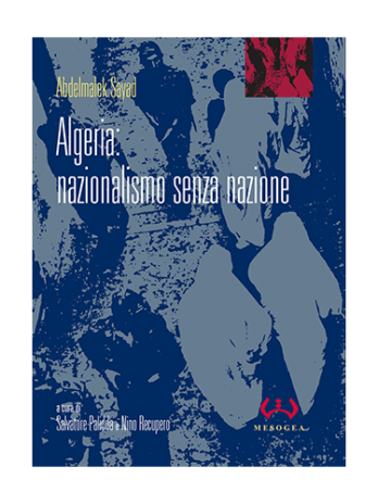 Algeria: nazionalismo senza nazione