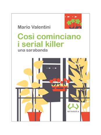 Cos&igrave; cominciano i serial killer