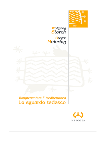 Rappresentare il Mediterraneo: lo sguardo tedesco