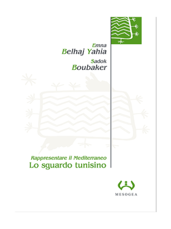 Rappresentare il Mediterraneo: lo sguardo tunisino