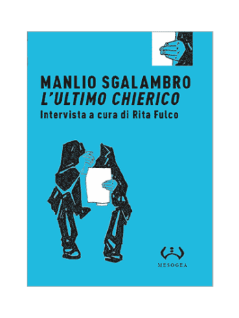 Manlio Sgalambro l'ultimo chierico