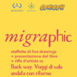 Migraphic. Un mese di iniziative per Back way