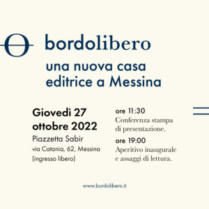 Mesogea e Sabir adottano bordolibero, nuova casa editrice messinese