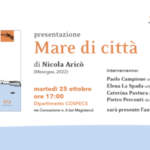 Presentazione di «Mare di città» al Dipartimento Cospecs di Messina