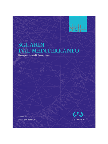 Sguardi dal Mediterraneo. Prospettive di frontiera